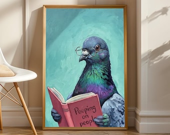 Funny Pigeon Bathroom Poster – Reading Pigeon Wall Art, Pooping Humor Print, Funny Bathroom Decor, Quirky Animal Art