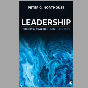 Leadership: Theory and Practice