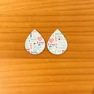 Faux leather, tear drop,inspirational, love, hope, faith, medium size, pink,white, turquoise, colorful, earring blank, jewelry supplies, DYI