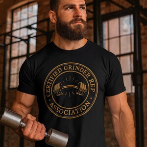 Certified Grinder Rep Gym T-Shirt | Fitness Weightlifting Workout Tee | Bodybuilding Powerlifting Training Shirt