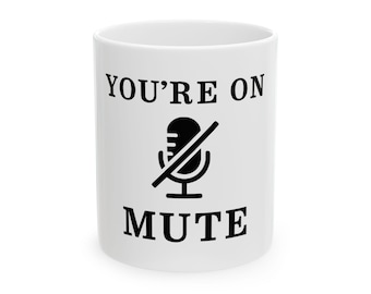 Funny Coffee Mug - Funny Office Gift, Quarantine Humor, Zoom Call Accessory, Coffee Cup for Remote Work, Gag Gift