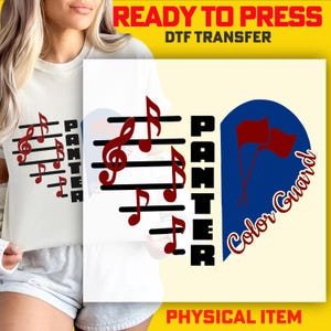May include: White t-shirt with a musical note design in burgundy. The design includes musical notes and the word "PANTHER" vertically. A separate design features flags and the words "Color Guard". The text "READY TO PRESS DTF TRANSFER" is at the top.