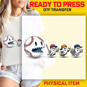 May include: White t-shirt with a baseball-themed graphic. The design features a baseball with a spooky face and ghost characters wearing baseball caps. The words "READY TO PRESS DTF TRANSFER" and "PHYSICAL ITEM" are also visible.