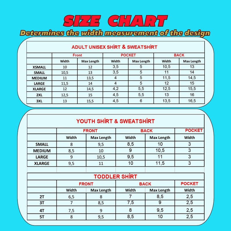 a size chart that determines the width measurement of the design, including adult and youth shirts and sweatshirts.