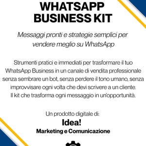 May include: A white graphic with the text "WHATSAPP BUSINESS KIT" in bold black letters. The image includes Italian text and a gear icon with a lightbulb inside. The design has blue and yellow diagonal accents.