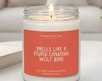 Stupid Canadian Wolf Bird Candle - Heated Hockey Rivalry Gift For Fans