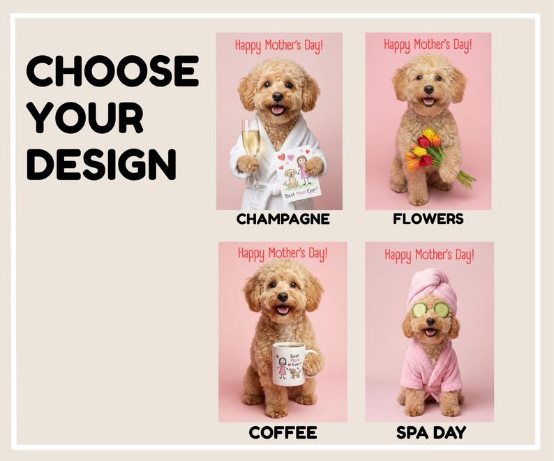 Custom Dog Mother's Day Card - 4 Designs to Choose FRom