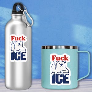 Fuck ICE Sticker For Water Bottle or Mug