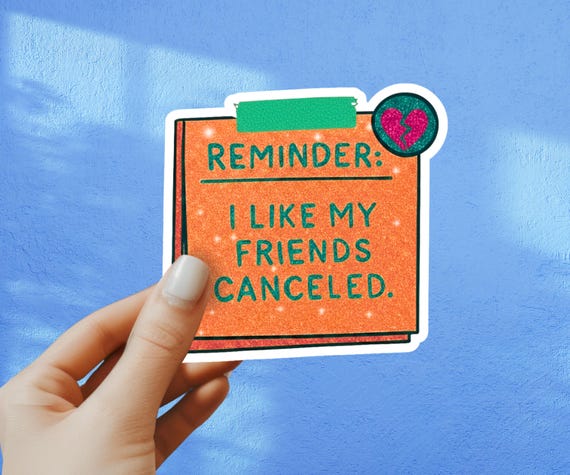 I Like My Friends Canceled Sticker - TS12 Decal For Your Showgirl Life - I Like My Friends Canceled Glitter Effect Decal in Orange & Green