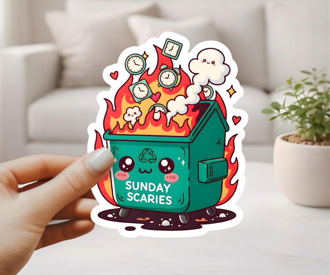 Sunday Scaries Dumpster Fire Sticker