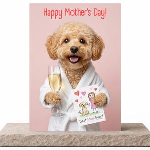 Custom Dog Mother's Day Card With champagne and card