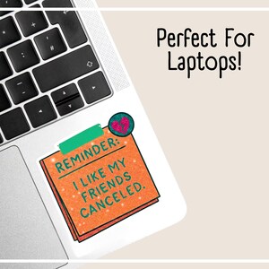 I Like My Friends Canceled Sticker For Laptop - Swift Inspired