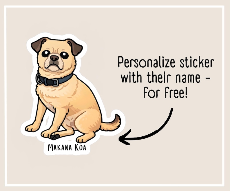Personalize Dog Sticker With Their Name for Free!