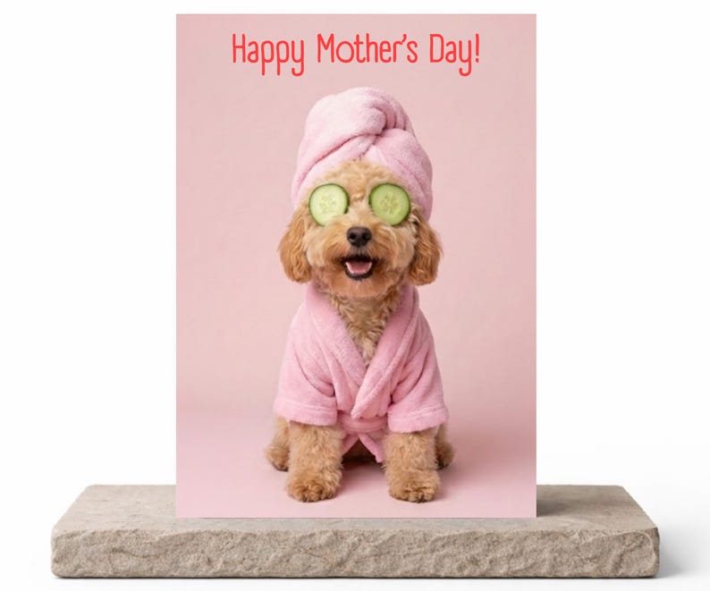 Custom Dog Mother's Day Card With Spa Robe