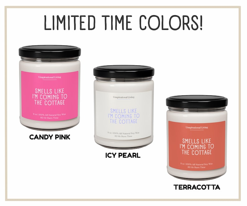 New Limited Time Colors:  Candy Pink, Icy Pearl, Terracotta