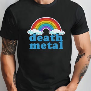 Death Metal Rainbow Funny Shirt - Ironic Metalhead Tee, Cute Pastel Goth Aesthetic, Sarcastic Rainbow Graphic T-Shirt