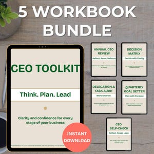 May include: A digital bundle of 5 workbooks for business planning. The main tablet displays "CEO TOOLKIT" and "Think. Plan. Lead." Additional workbooks include "Annual CEO Review," "Decision Matrix," "Delegation & Task Audit," "Quarterly Goal Setter," and "CEO Self-Check."