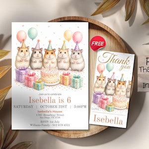 May include: A birthday invitation and thank you card set featuring watercolor illustrations of hamsters, balloons, gifts, and a cake. The invitation reads "Isebella is 6" with event details. The thank you card is included.