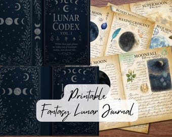 Könnte beinhalten: Ein dunkelblaues Journal mit dem Titel "Lunar Codex Vol. 1" mit Mondphasen-Illustrationen und dem Text "Printable Fantasy Lunar Journal". Daneben Seiten mit Mond-Illustrationen und handschriftlichem Text.