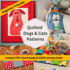 Quilted Dogs and Cats ⨯ 12 Fun Pet-Friendly Projects | Beginner-Friendly Craft, Dog and Cat Patchwork, Cat and Dog Lover, Digital Download
