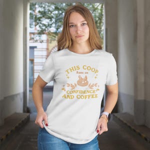 Confidence and Coffee Shirt, Funny Farm Tee, Chicken Lover Gift, Farm Life T-Shirt, Chickens