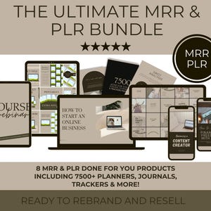 The ULTIMATE MRR & PLR Bundle | 7500+ Journals, Planners, Trackers, eCourses, Mockups and More | Rebrand and Resell Digital Biz Kit
