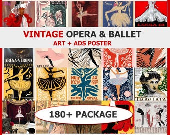May include: A collection of vintage opera and ballet art posters. The posters feature illustrations of ballerinas, opera singers, and theatrical scenes. The text "VINTAGE OPERA & BALLET ART + ADS POSTER" is displayed at the top, with "180+ PACKAGE" at the bottom.
