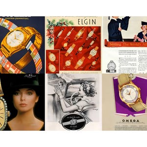 May include: A collage of vintage watch advertisements. One features a gold watch with a band of flags, another showcases various Elgin watches, and a third displays an Omega watch with a cream-colored band. Other images include a woman and a watch.