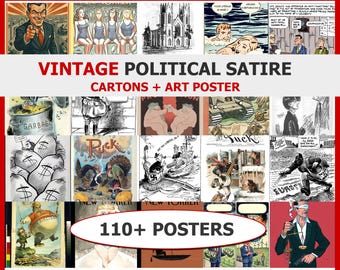May include: A collection of vintage political satire art posters. The image features a variety of cartoons and illustrations, with text that reads "Vintage Political Satire Cartons + Art Poster" and "110+ Posters". The posters are in various styles and colors.