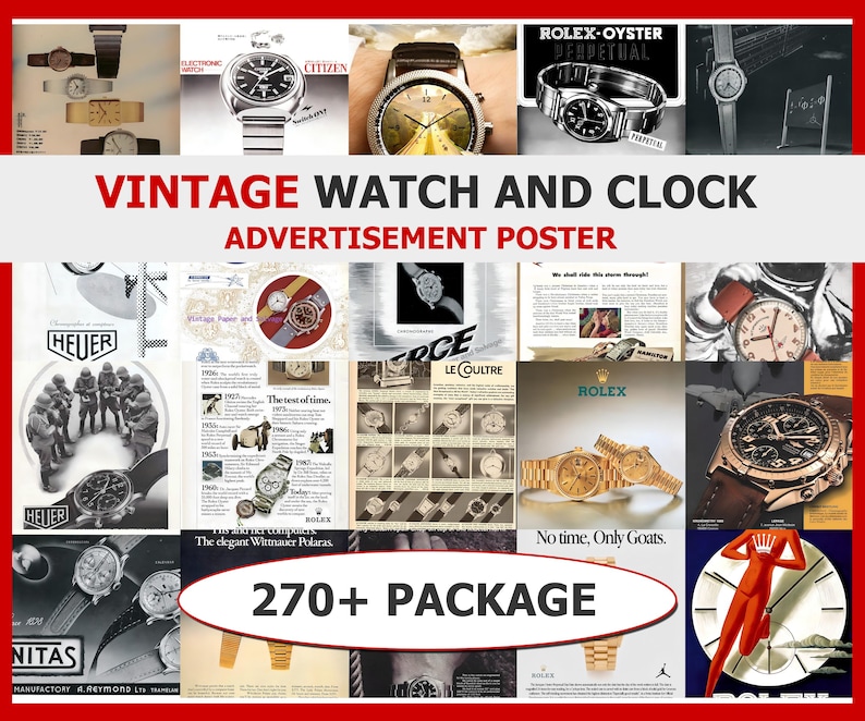 May include: A vintage watch and clock advertisement poster featuring various watch brands like Rolex, Citizen, and Heuer. The poster includes the text "270+ PACKAGE" and displays a variety of watch styles, from classic to modern, with different band materials and face designs.