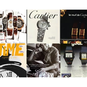 May include: A collage of watch advertisements. Featured are several wristwatches with leather and metal bands, a Cartier watch, and two digital watches. Magazine covers include "TIME" and "Cartier."