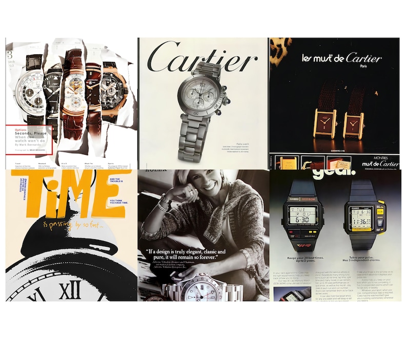 May include: A collage of watch advertisements. Featured are several wristwatches with leather and metal bands, a Cartier watch, and two digital watches. Magazine covers include "TIME" and "Cartier."