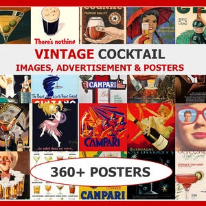 Könnte beinhalten: Eine Sammlung von Vintage-Cocktailbildern, Anzeigen und Postern. Die Bilder zeigen verschiedene Cocktails, darunter Martinis und Champagner, mit dem Text "Vintage Cocktail Images, Advertisement & Posters" und "360+ Posters."