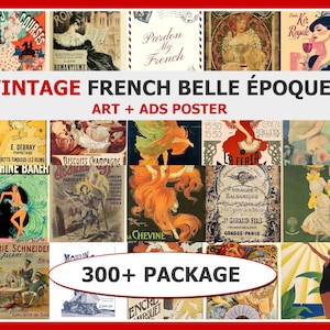 以下が含まれることがあります： ヴィンテージのフランスのベル・エポックのアートと広告ポスターのコレクション。ポスターには、女性のイラスト、広告、テキストなど、さまざまなデザインが施されています。画像には「300+ PACKAGE」というテキストが含まれています。