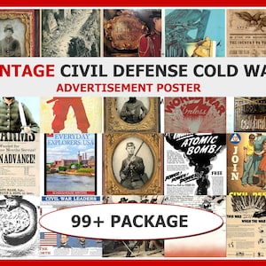 May include: A collection of vintage Civil Defense and Cold War advertisement posters. The posters feature various themes, including military recruitment, atomic bomb warnings, and historical events. The text "99+ PACKAGE" is displayed.