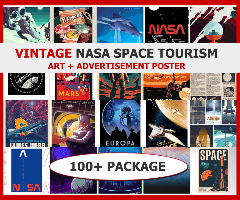 Op de afbeelding: Een verzameling vintage NASA ruimtevaarttoerisme kunst- en reclameposters. De posters tonen retro ontwerpen met afbeeldingen van planeten, raketten en astronauten. De tekst "VINTAGE NASA SPACE TOURISM ART + ADVERTISEMENT POSTER" staat bovenaan. De tekst "100+ PACKAGE" is ook opgenomen.