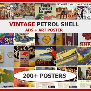 Pode incluir: Uma coleção de anúncios e cartazes de arte vintage da Petrol Shell. A imagem apresenta vários itens da marca Shell, incluindo cartazes, um isqueiro e uma lata de óleo Mobil Handy. O texto "200+ POSTERS" é proeminente.