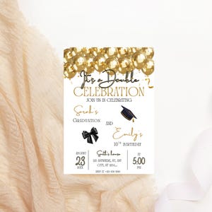 May include: White invitation card with gold text and accents. The text reads "It's a Double Celebration" and includes details for a graduation and a 10th birthday. Gold balloons are at the top.