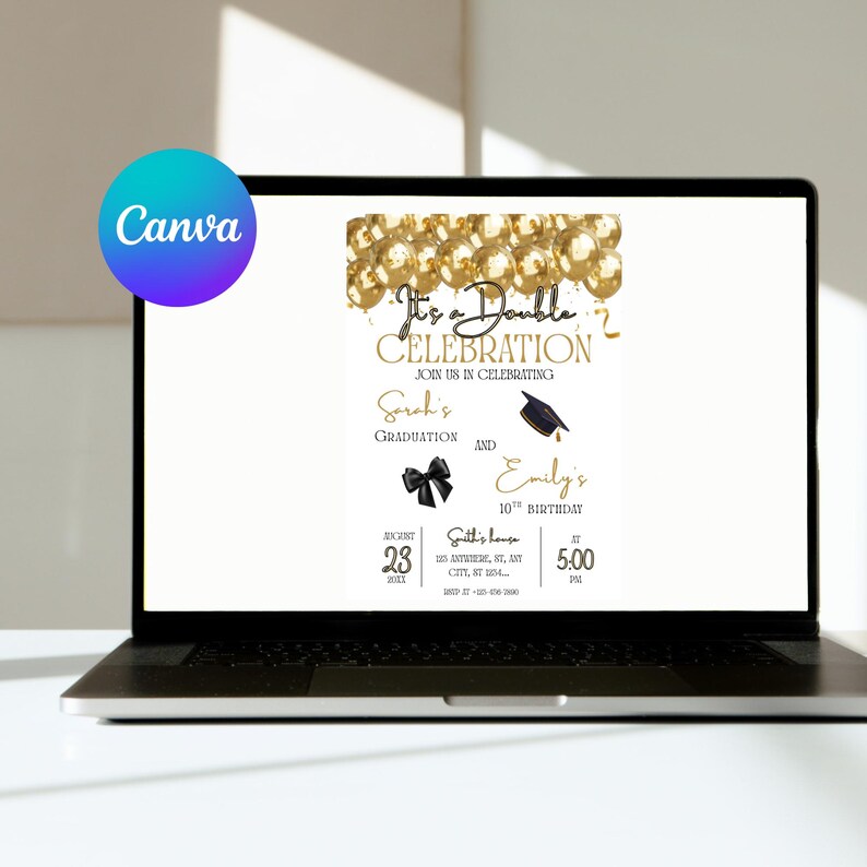 May include: A laptop screen displays a digital invitation for a double celebration. The invitation features gold balloons, a graduation cap, and a black bow. Text reads "It's a Double Celebration" and details for Sarah's graduation and Emily's 10th birthday.