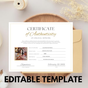 Puede incluir: Un certificado de autenticidad con el texto "CERTIFICATE of Authenticity of ORIGINAL ARTWORK". El certificado incluye detalles como el título de la obra de arte, el nombre del artista, el año de finalización y las dimensiones de 27,9x21,6 cm. La frase "EDITABLE TEMPLATE" está en la parte inferior.