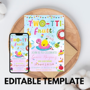 May include: A colorful invitation with the text "TWO-TTI frutti" and a fruit theme. The invitation includes a flamingo floatie, a kiwi, and other fruit illustrations. The invitation is for a 3rd birthday party.