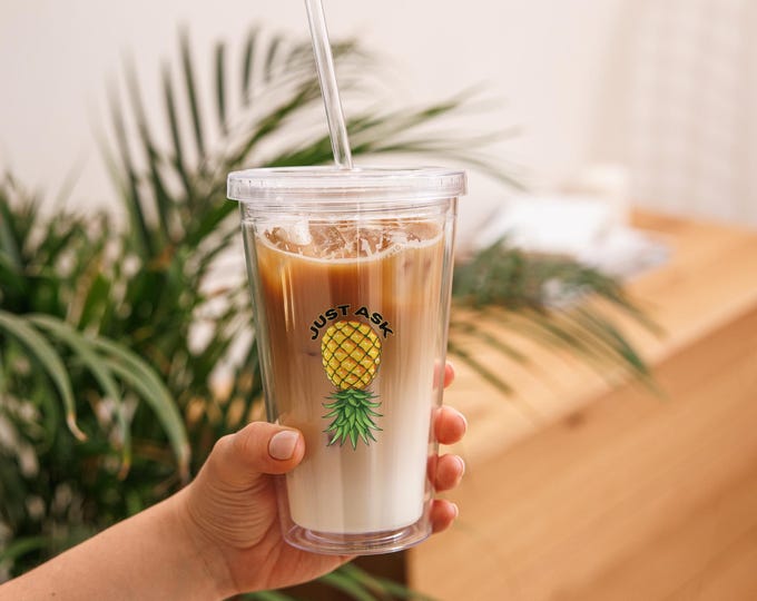 Just Ask Upside-Down Pineapple Tumbler – 16oz Double Wall Clear Cup | Flirty Swinger Signal Drinkware