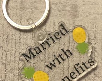 Keychain, Married with Benefits includes two pineapples