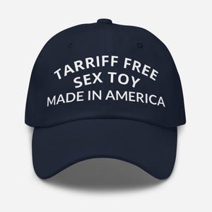 Tariff Free Sex Toy Made in America Hat – Funny Embroidered Unisex Cap – Patriotic Adult Humor Lifestyle Hat – Naughty Party Accessory