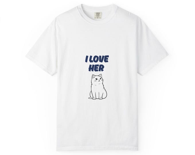 Adult Humor T-shirt, I Love Her Kitty with a cat image Tee, Funny Graphic Shirt, Unisex Cotton Top, Sarcastic Tee