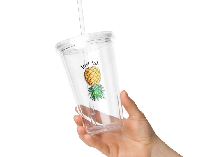 Just Ask Upside-Down Pineapple Tumbler – 16oz Double Wall Clear Cup | Flirty Swinger Signal Drinkware