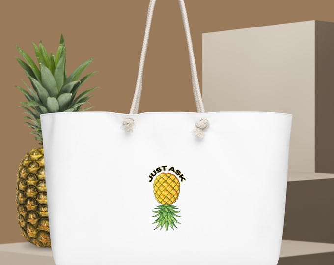Oversized Weekender Bag – Just Ask Pineapple Design, Upside Down Pineapple Swinger Travel Tote, Flirty Lifestyle Overnight Bag
