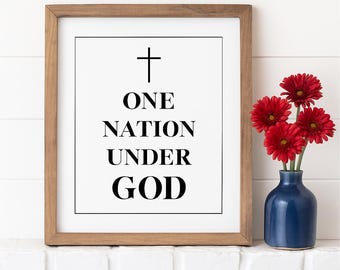 One Nation Under God Printable | Christian Patriotic Wall Art (Digital Download)