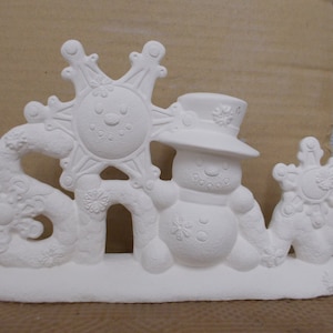 Ceramic &quot;SNOW&quot; Sign Bisque