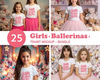 May include: A collection of images featuring young girls in white t-shirts and pink tutus. The shirts display the text "YOUR DESIGN HERE". The background includes stuffed animals and the text "25 Girls Ballerinas TSHIRT MOCKUP - BUNDLE".